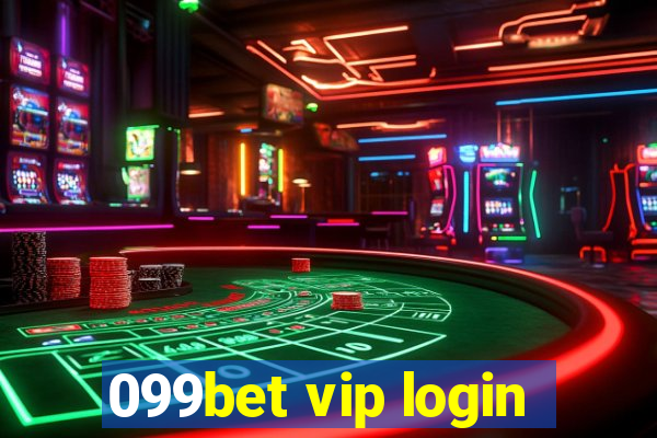 099bet vip login