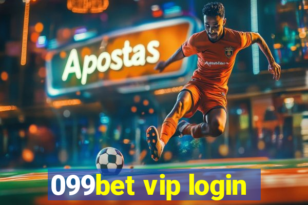 099bet vip login