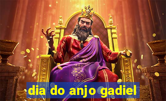 dia do anjo gadiel