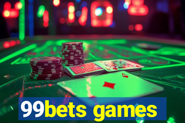 99bets games