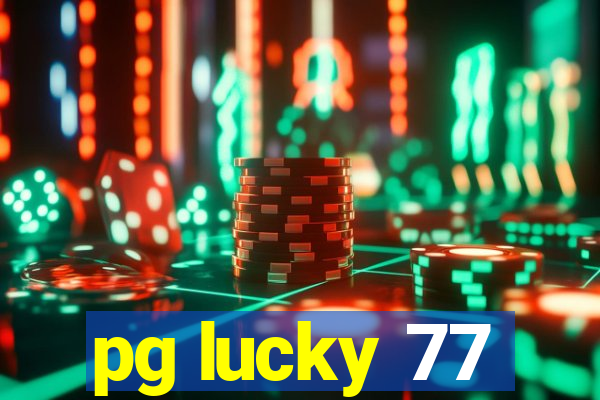 pg lucky 77