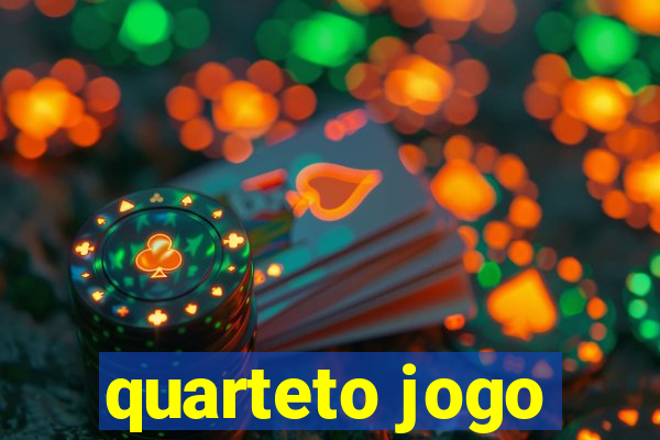 quarteto jogo