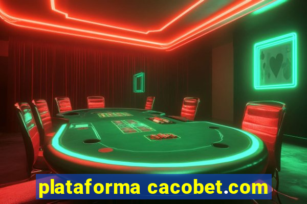 plataforma cacobet.com