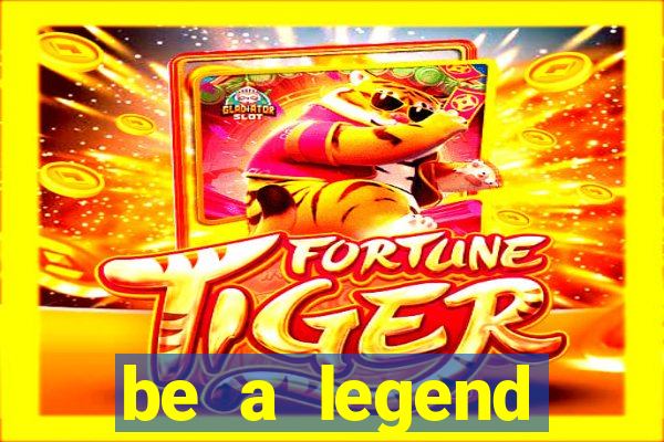 be a legend football unlimited money