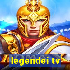 legendei tv