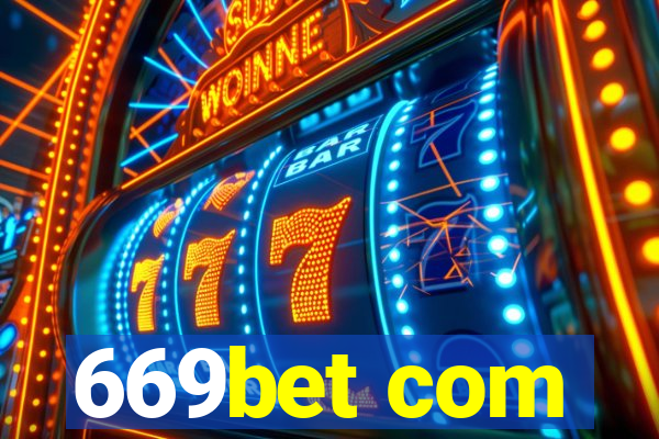 669bet com