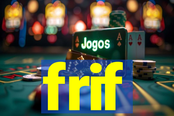 frif