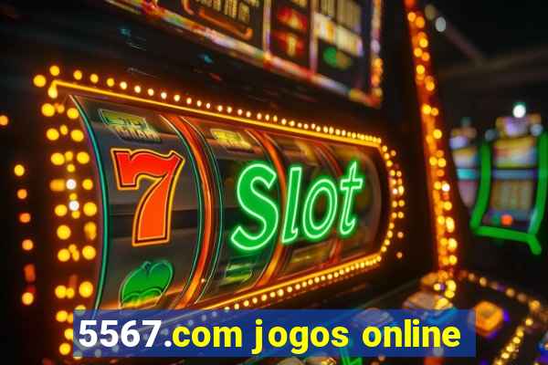 5567.com jogos online