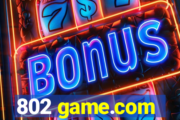 802 game.com