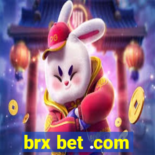 brx bet .com