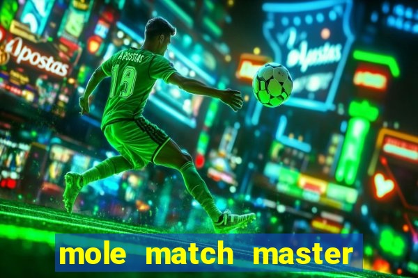 mole match master ganha dinheiro
