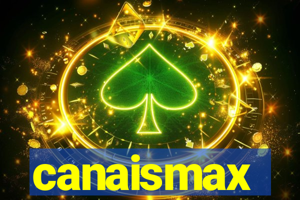canaismax