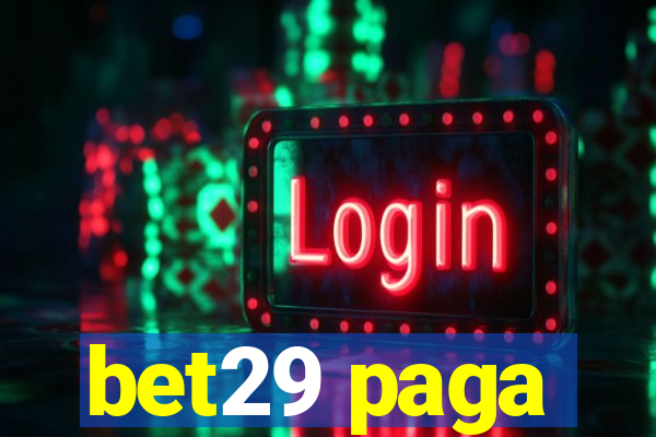 bet29 paga