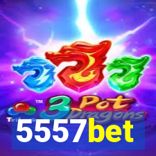 5557bet