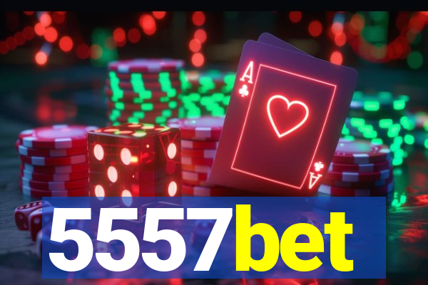 5557bet