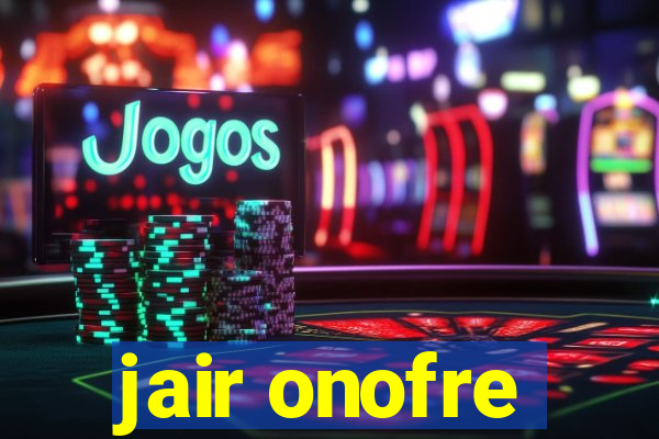 jair onofre