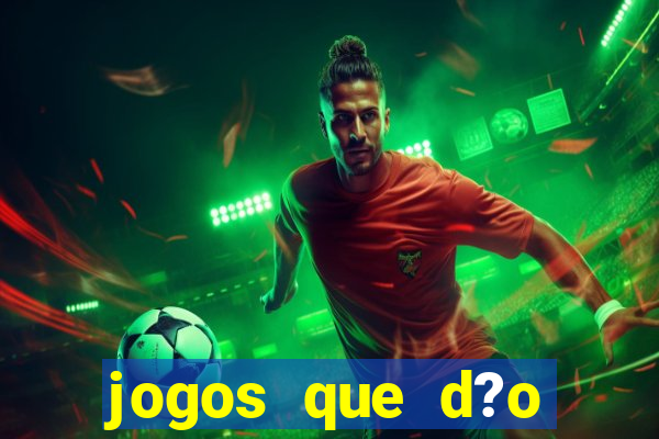 jogos que d?o dinheiro pix