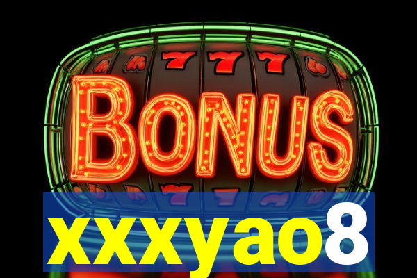 xxxyao8