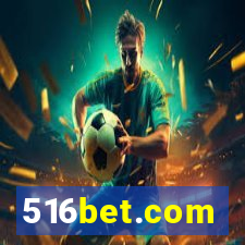 516bet.com