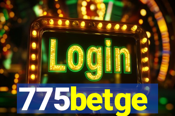 775betge