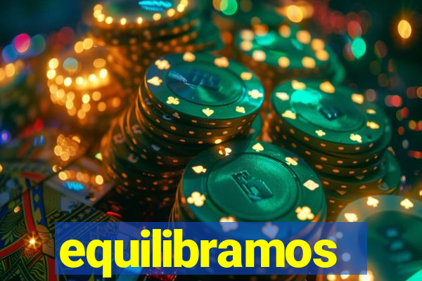 equilibramos