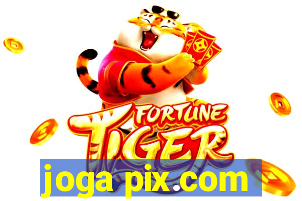 joga pix.com