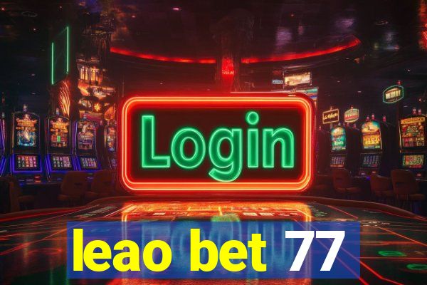 leao bet 77