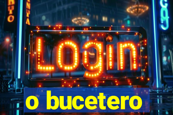 o bucetero
