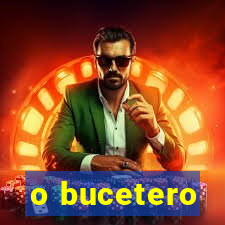 o bucetero