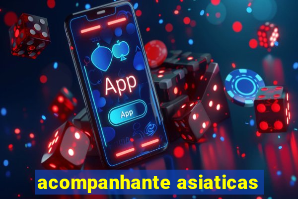 acompanhante asiaticas