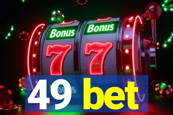 49 bet