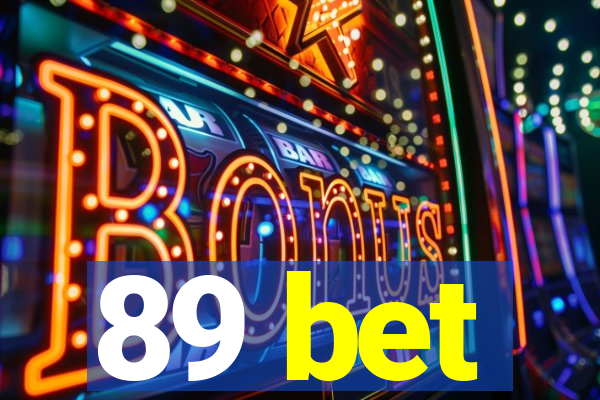 89 bet