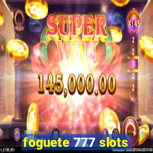 foguete 777 slots