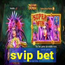 svip bet