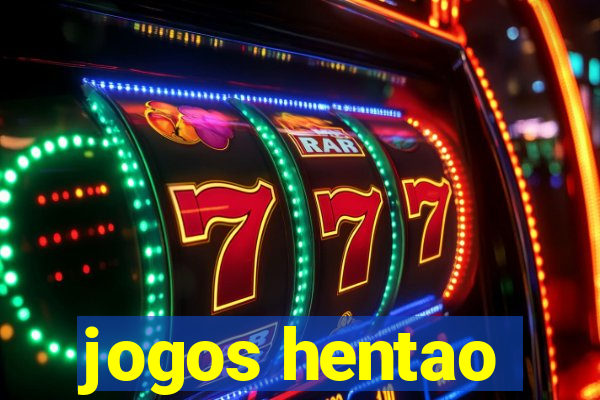 jogos hentao