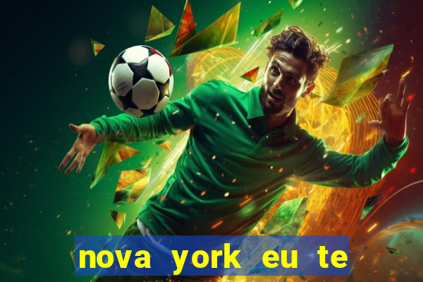 nova york eu te amo filme completo dublado