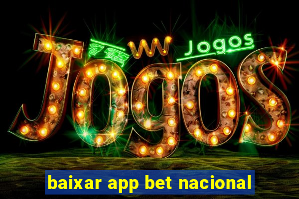 baixar app bet nacional