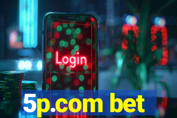 5p.com bet
