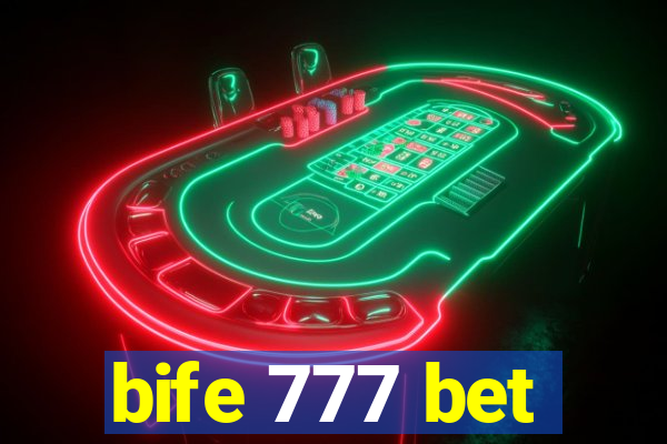 bife 777 bet