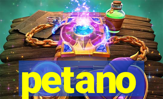 petano