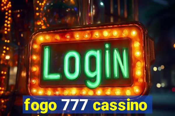 fogo 777 cassino