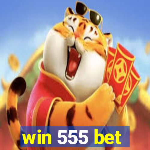 win 555 bet