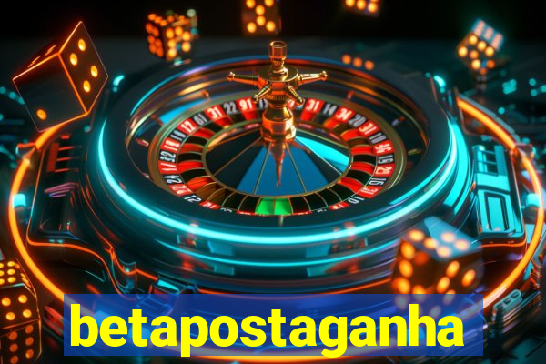 betapostaganha