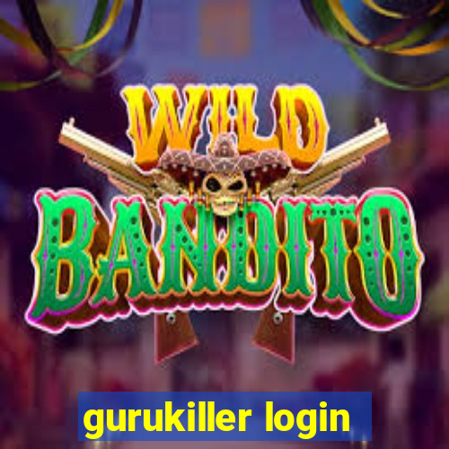 gurukiller login