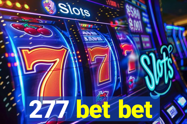 277 bet bet