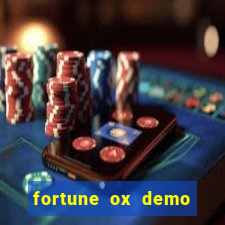 fortune ox demo grátis dinheiro infinito