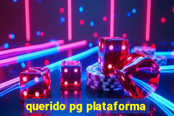 querido pg plataforma