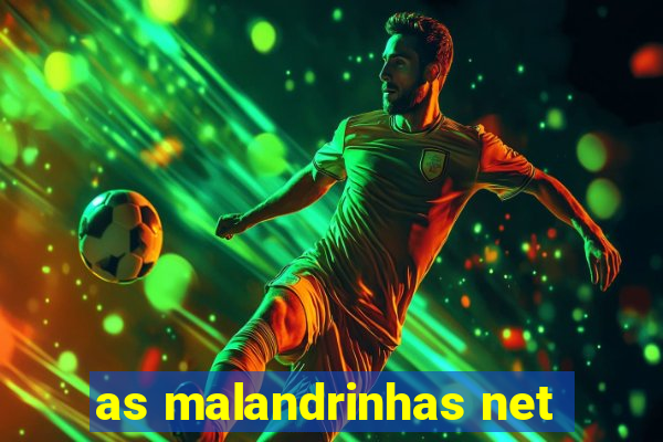 as malandrinhas net