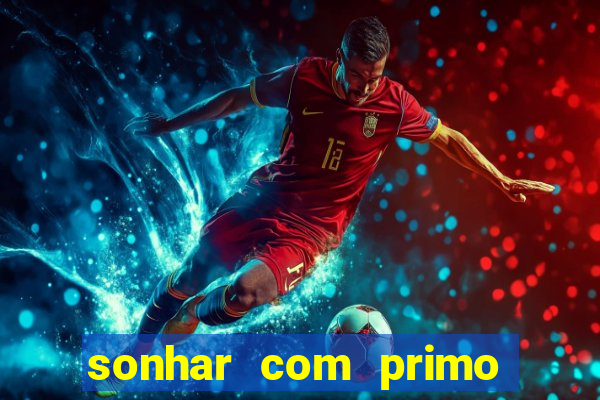 sonhar com primo livro dos sonhos