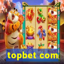 topbet com
